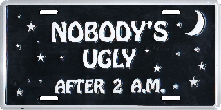 Nobody's Ugly After 2AM